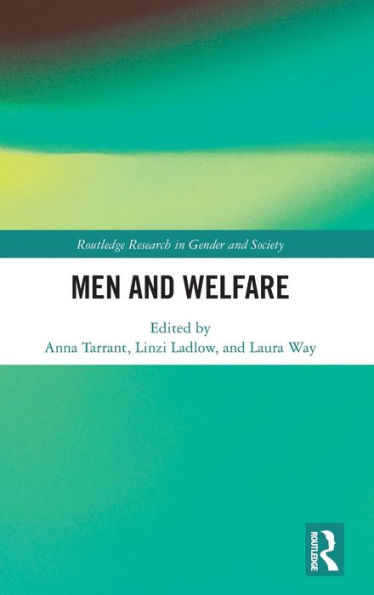 Men And Welfare (Routledge Research In Gender And Society) - 9781032014838