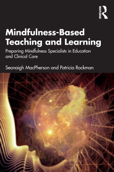 Mindfulness-Based Teaching And Learning