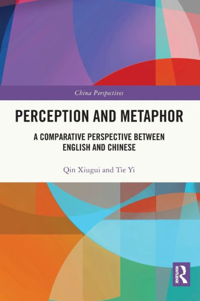 Perception And Metaphor (China Perspectives)