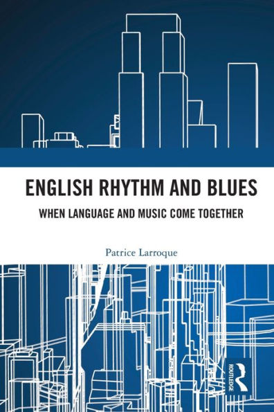 English Rhythm And Blues: Where Language And Music Come Together