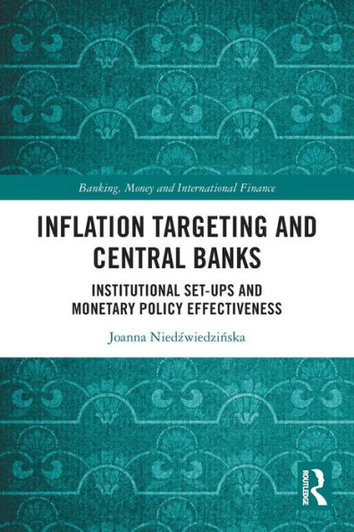 Inflation Targeting And Central Banks (Banking, Money And International Finance)