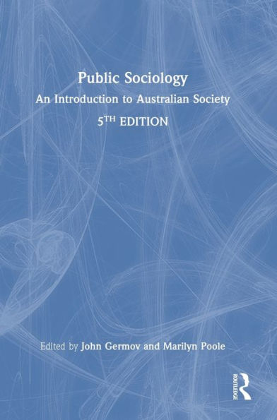 Public Sociology: An Introduction To Australian Society