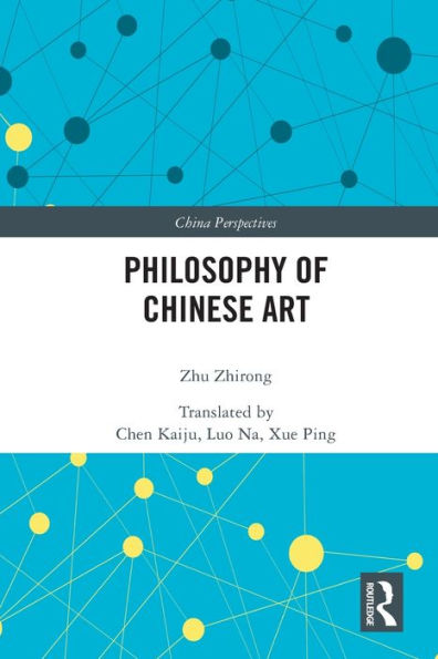 Philosophy Of Chinese Art (China Perspectives)