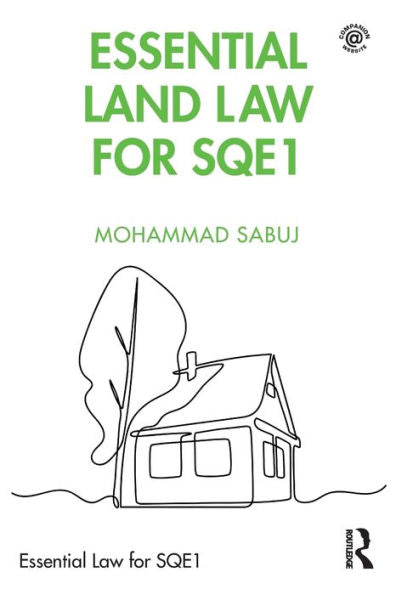 Essential Land Law For Sqe1 (Essential Law For Sqe1)