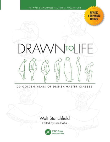 Drawn To Life: 20 Golden Years Of Disney Master Classes: Volume 1: The Walt Stanchfield Lectures