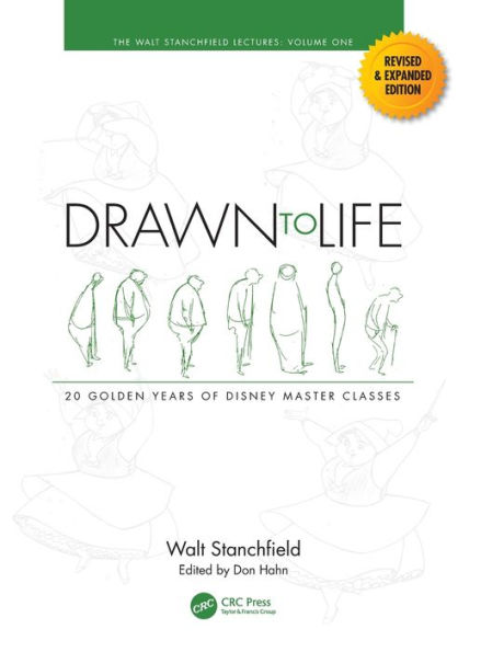 Drawn To Life: 20 Golden Years Of Disney Master Classes: Volume 1: The Walt Stanchfield Lectures (The Walt Stanchfield Lectures, 1)