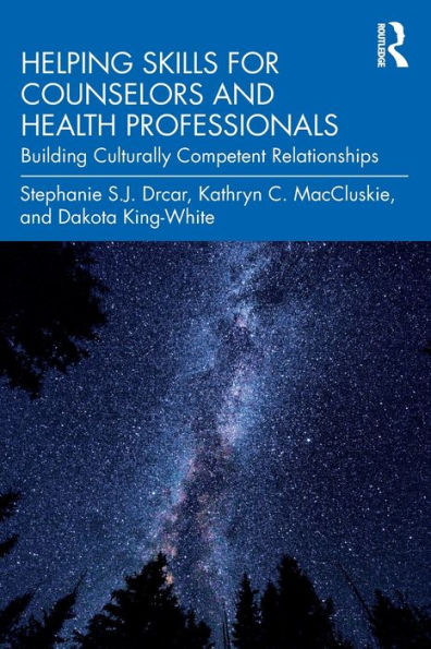 Helping Skills For Counselors And Health Professionals