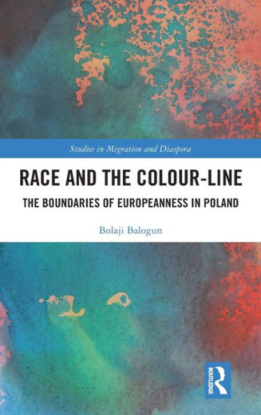 Race And The Colour-Line (Studies In Migration And Diaspora)