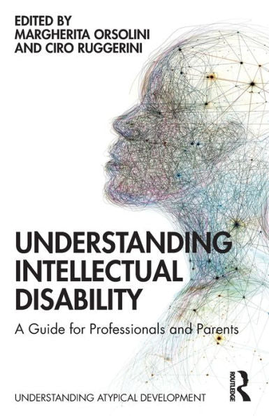 Understanding Intellectual Disability (Understanding Atypical Development) - 9781032115399