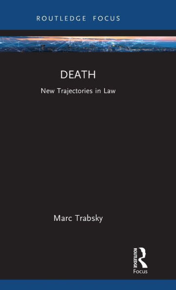 Death (New Trajectories In Law)