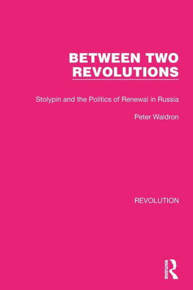 Between Two Revolutions (Routledge Library Editions: Revolution)