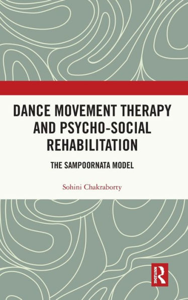 Dance Movement Therapy And Psycho-Social Rehabilitation
