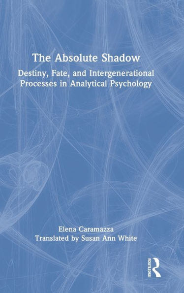 The Absolute Shadow - 9781032200118