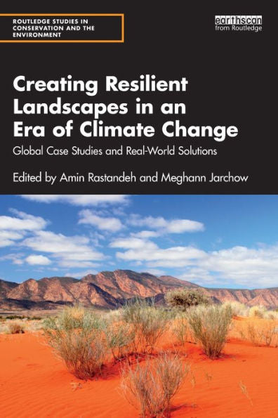 Creating Resilient Landscapes In An Era Of Climate Change (Routledge Studies In Conservation And The Environment) - 9781032210384