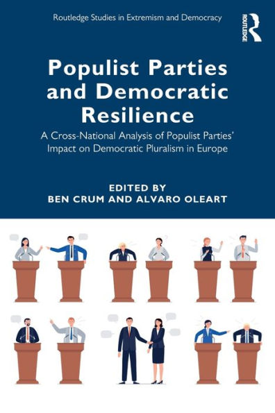 Populist Parties And Democratic Resilience (Routledge Studies In Extremism And Democracy)
