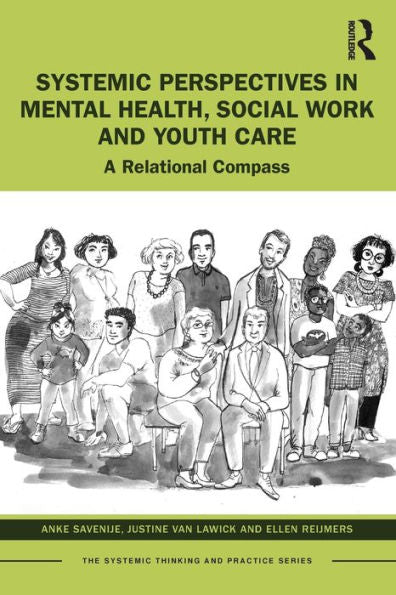 Systemic Perspectives In Mental Health, Social Work And Youth Care (The Systemic Thinking And Practice Series) - 9781032223117