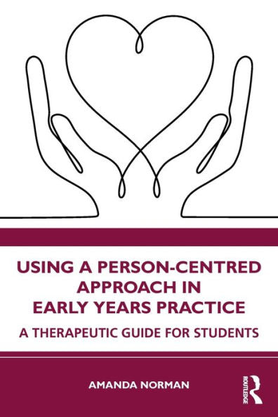 Using A Person-Centred Approach In Early Years Practice