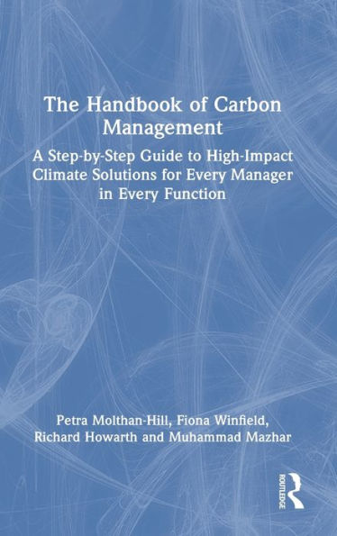 The Handbook Of Carbon Management