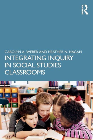Integrating Inquiry In Social Studies Classrooms