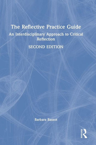 La guía de práctica reflexiva: un enfoque interdisciplinario para la reflexión crítica