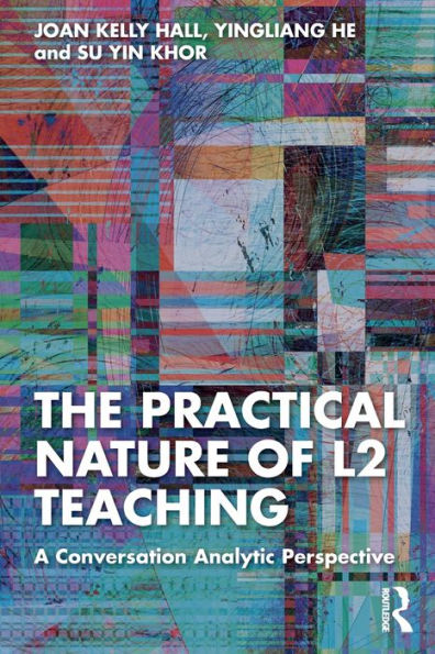 The Practical Nature Of L2 Teaching