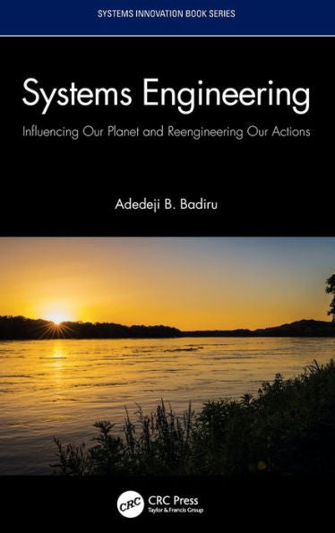 Systems Engineering (Systems Innovation Book Series)