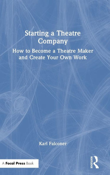 Starting A Theatre Company