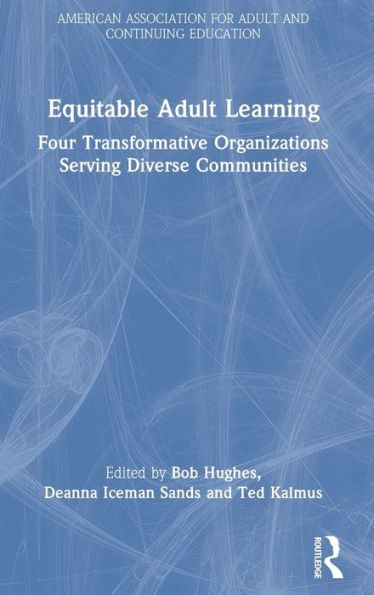 Equitable Adult Learning (American Association For Adult And Continuing Education)