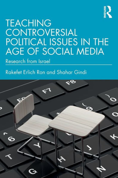 Teaching Controversial Political Issues In The Age Of Social Media