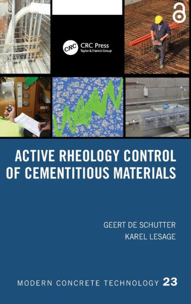 Active Rheology Control Of Cementitious Materials (Modern Concrete Technology)