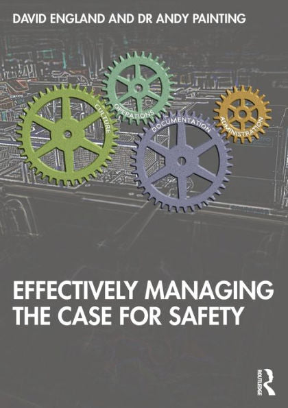 Effectively Managing The Case For Safety - 9781032271286