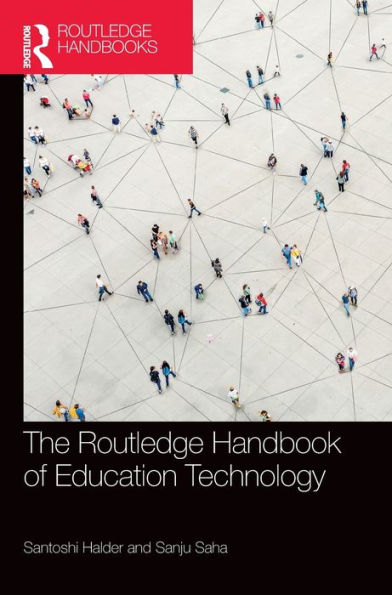 The Routledge Handbook Of Education Technology (Routledge Handbooks)