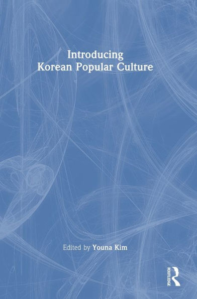 Introducing Korean Popular Culture