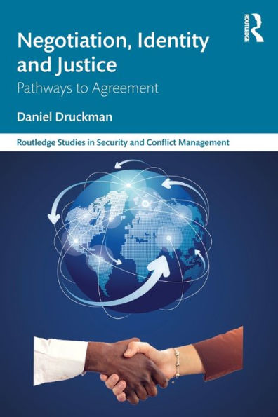Negotiation, Identity And Justice (Routledge Studies In Security And Conflict Management)