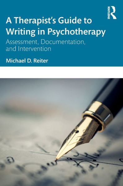 A Therapist’S Guide To Writing In Psychotherapy