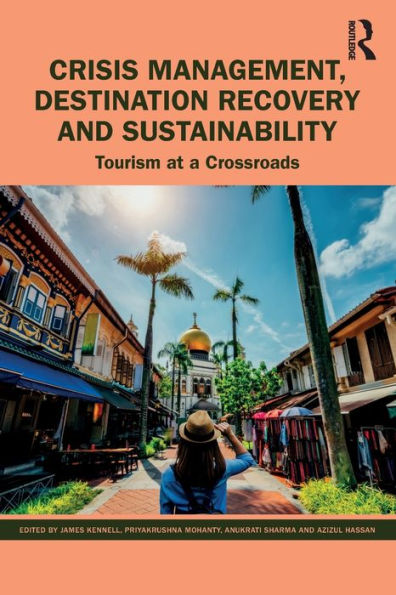 Crisis Management, Destination Recovery And Sustainability