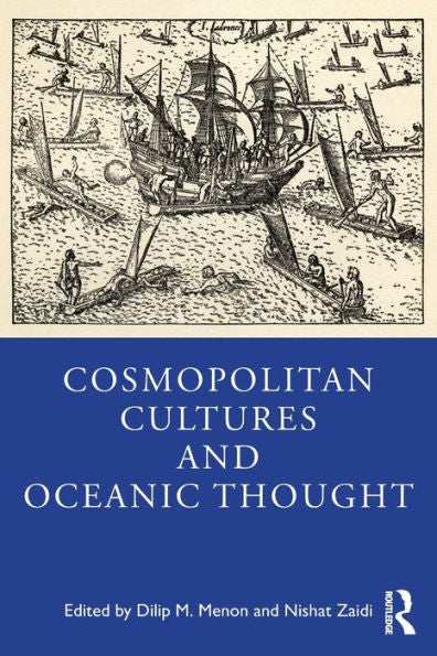 Cosmopolitan Cultures And Oceanic Thought