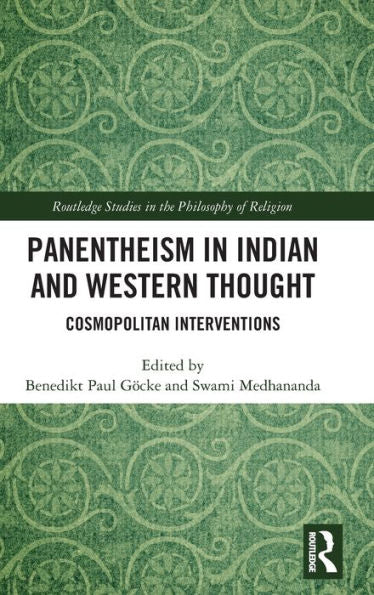 El panenteísmo en el pensamiento indio y occidental (estudios de Routledge en la filosofía de la religión)