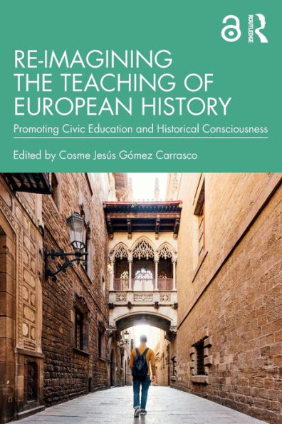 Re-Imagining The Teaching Of European History