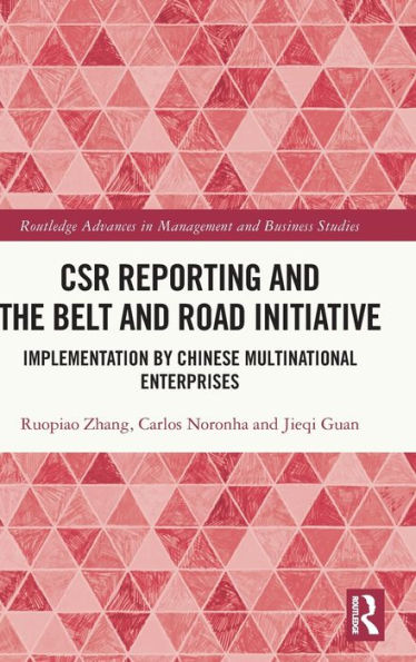 Informes de RSE y la Iniciativa de la Franja y la Ruta (Avances de Routledge en estudios de gestión y negocios)