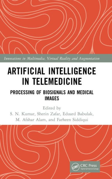 Artificial Intelligence In Telemedicine (Innovations In Multimedia, Virtual Reality And Augmentation)