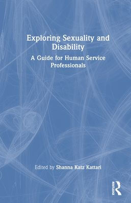 Exploring Sexuality And Disability