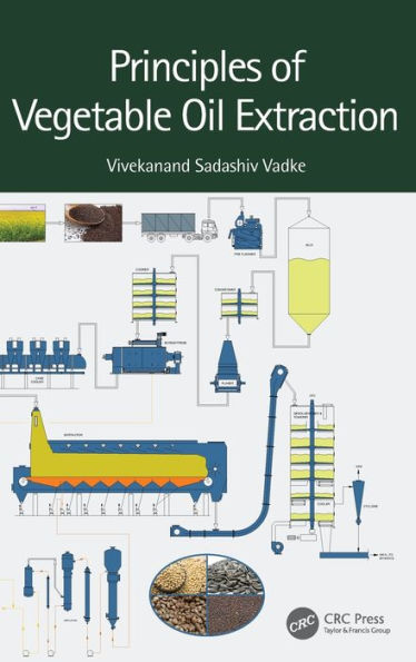 Principles Of Vegetable Oil Extraction