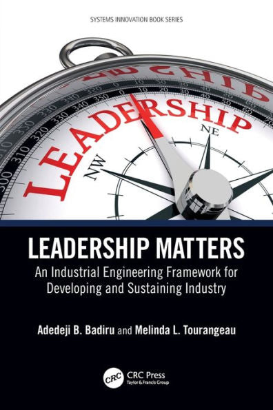 Leadership Matters (Systems Innovation Book Series)