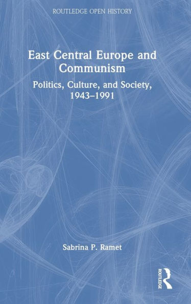 Europa central y oriental y el comunismo (Historia abierta de Routledge)