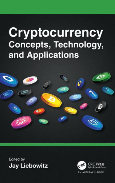Cryptocurrency Concepts, Technology, And Applications