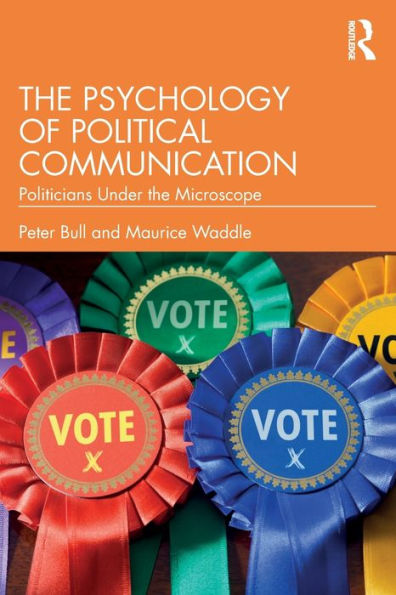 The Psychology Of Political Communication
