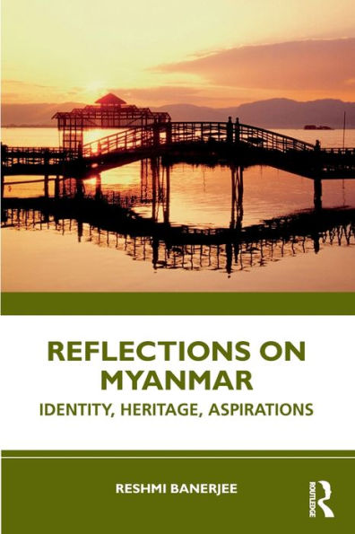 Reflections On Myanmar