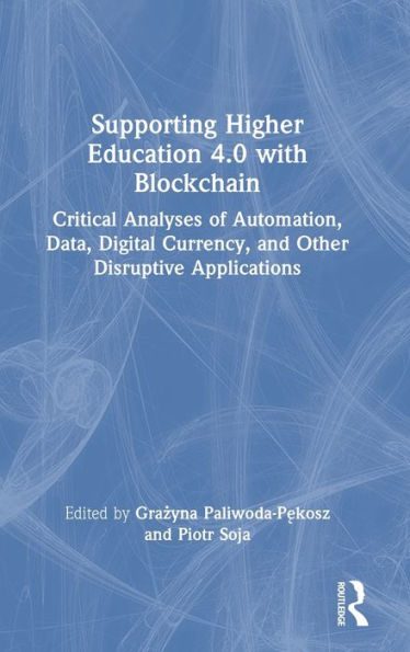 Supporting Higher Education 4.0 With Blockchain
