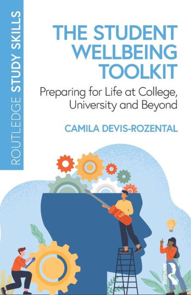The Student Wellbeing Toolkit (Routledge Study Skills)